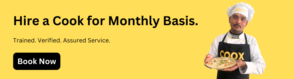 Hire a Cook for a monthly basis